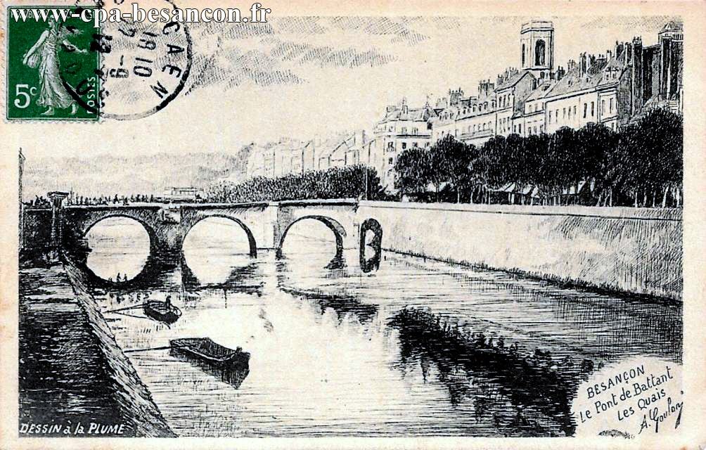 BESANÇON - Le Pont de Battant - Les Quais